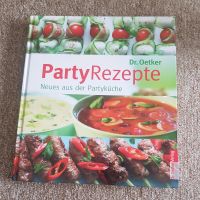 Buch Partyrezepte 160 Seiten neu dr. Oetker Rezeptbuch Hessen - Fritzlar Vorschau