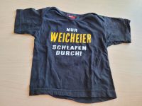 Nur Weicheier schlafen durch T-Shirt Größe 80/86 Bayern - Westerheim Vorschau
