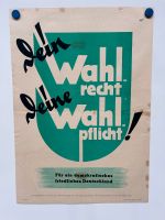 Plakat "Dein Wahlrecht Deine Wahlpflicht!" Provinz Sachsen, 1946 Niedersachsen - Wunstorf Vorschau