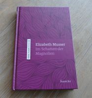 Buch Roman Im Schatten der Magnolien Elizabeth Musser Hessen - Gießen Vorschau