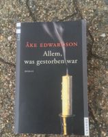Allem, was gestorben war Ake Edwardson Buch Niedersachsen - Braunschweig Vorschau