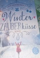 Sue  Moorcroft  :  Winterzauberküsse  ( NEU  & Luxuscover ! ) Berlin - Wilmersdorf Vorschau