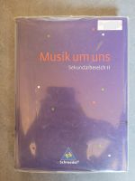 Musik um uns S II/ Ausgabe 2008 ISBN: 978-3-507-02579-0 Rheinland-Pfalz - Landstuhl Vorschau