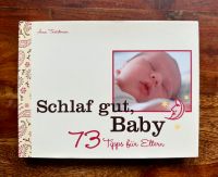 Buch ‚Schlaf gut, Baby - 73 Tipps für Eltern‘ von Ann Triestman Freiburg im Breisgau - Kirchzarten Vorschau