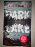 Dark Lake Sarah Bailey Thriller Hessen - Biblis Vorschau