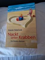 Nackt unter Krabben (Roman/ Marie Matisek) Schleswig-Holstein - Bargteheide Vorschau