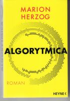 Marion Herzog - Algorytmica. Buch signiert (NEU) Nordrhein-Westfalen - Herscheid Vorschau