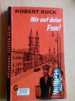 Robert Ruck - Hör auf deine Frau ! - Kriminalroman Nordrhein-Westfalen - Dülmen Vorschau