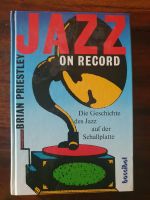 BUCH - Jazz on Record - Die Geschichte des Jazz ... - gebunden Nordrhein-Westfalen - Brühl Vorschau