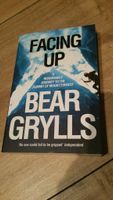 Facing Up: A Remarkable Journey to the Summit o... - Bear Grylls Rheinland-Pfalz - Lauterecken Vorschau