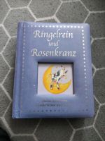 Ringelrein und Rosenkranz. Meine schönsten Kinderreime und Lieder Nordrhein-Westfalen - Kalletal Vorschau