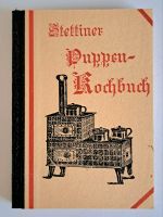 Kochbuch, Stettiner Puppen Kochbuch antiquarisch Niedersachsen - Sande Vorschau