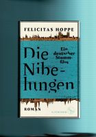 Felicitas Hoppe - Die Nibelungen. Ein deutscher Stummfilm ... Hessen - Darmstadt Vorschau