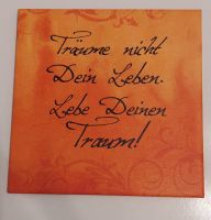 Dekoration Deko Kachel Träume nicht dein Leben ... Shabby Landhau Nordrhein-Westfalen - Recklinghausen Vorschau