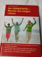 Der Granatapfel -Wunder des ewigen Lebens , die ewige Jugend Bayern - Weißenburg in Bayern Vorschau