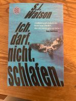 Ich darf nicht schlafen - S. J. Watson Baden-Württemberg - Mannheim Vorschau