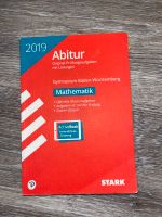 Stark Abitur 2019 Mathe Gymnasium BW Prüfungaufgaben Baden-Württemberg - Freiburg im Breisgau Vorschau