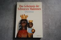 Das Geheimnis der schwarzen Madonnen, Kreuz, Ursula Kröll Sachsen - Ehrenfriedersdorf Vorschau