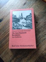 Hans Christoph Schröder - Die Amerikanische Revolution Bayern - Waldmünchen Vorschau