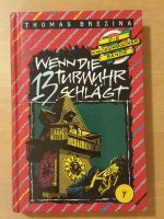 "Wenn die 13 Turmuhr schlägt" Die Knickerbocker Bande, ab 9J. Frankfurt am Main - Bergen-Enkheim Vorschau