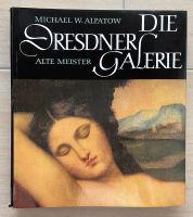 Buch „Die Dresdner Galerie“ Alte Meister ♦️GUTER ZUSTAND♦️ Baden-Württemberg - Heitersheim Vorschau