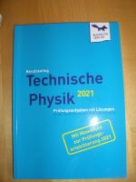 Technische Physik 2021    Prüfungsaufgaben mit Lösungen Baden-Württemberg - Albstadt Vorschau