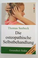 Die osteopathische Selbstbehandlung/Thomas Seebeck Bayern - Wolnzach Vorschau