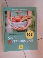 Das große Buch "Selbstversorgung" von GU ‼️NAGELNEU ‼️ Bayern - Traunreut Vorschau