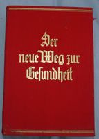 Der neue Weg zur Gesundheit von Dr. med. Georg Zachariae (hist.) Baden-Württemberg - Heilbronn Vorschau