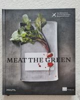 Meat the Green Recipes from the Butchery of the World's First Veg Kreis Pinneberg - Wedel Vorschau