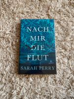 Nach mir die Flut, Sarah Perry, Roman, Buch Leipzig - Stötteritz Vorschau