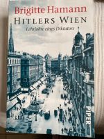 Hitlers Wien Lehrjahre eines Diktators v. Brigitte Hamann Bayern - Ingolstadt Vorschau