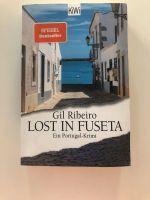 Gilt Ribeiro: Lost in Fuseta -Spiegel Bestseller Portugal Krimi München - Altstadt-Lehel Vorschau