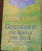 Louise L. HAY-Gesundheit für  Körper und Seele Kreis Pinneberg - Heist Vorschau