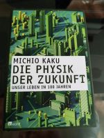 Die Physik der Zukunft unser Leben in 100 Jahren Sachsen-Anhalt - Naumburg (Saale) Vorschau