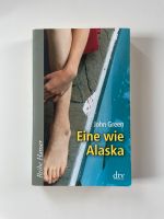 Eine wie Alaska - John Green - Taschenbuch Nordrhein-Westfalen - Kranenburg Vorschau