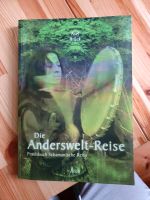 Die Anderswelt- Reise Praxisbuch Schamanische Reise mit CD Berlin - Köpenick Vorschau
