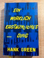 Buch „Ein wirklich erstaunliches Ding“ von Hank Green Thüringen - Eisfeld Vorschau