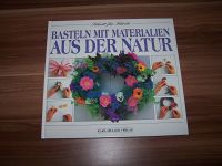 Sachbuch: "Basteln mit Materialien aus der Natur", neuwertig Leipzig - Thekla Vorschau