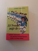 Buch Elf Freunde müsst ihr sein von Sammy Drechsel Nordrhein-Westfalen - Bad Berleburg Vorschau