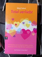 Meg Cabot - Total verliebt Taschenbuch Berlin - Reinickendorf Vorschau