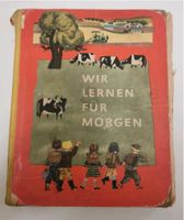 Alte Fibel: Wir lernen für morgen, 1961, Magdanz, Ballmann, DDR Dresden - Striesen-West Vorschau