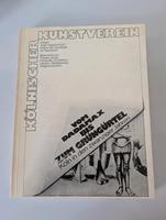Kölnischer Kunstverein "Vom Dadamax bis zum Grüngürtel" Mülheim - Köln Dünnwald Vorschau