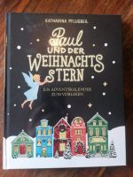 BUCH - Paul und der Weihnachtsstern: Ein Adventskalender... Nordrhein-Westfalen - Swisttal Vorschau