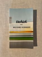 Tschick - Wolfgang Herrndorf Nordrhein-Westfalen - Mönchengladbach Vorschau