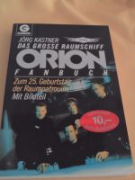 Raumpatrouille Das große Raumschiff Orion Fanbuch wie druckfrisch Baden-Württemberg - Schriesheim Vorschau