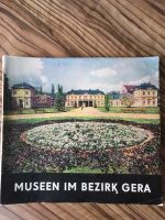 DDR Broschüre "Museen im Bezirk Gera“, 1962 Brandenburg - Dallgow Vorschau