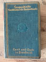 Antiquarisches Buch „Land und Leute in Frankreich“ von 1927 Kr. München - Grasbrunn Vorschau