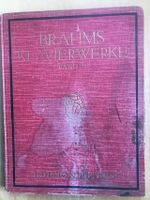 Brahms Klavierwerke Band I und II, Edition Peters Leipzig Nordrhein-Westfalen - Ratingen Vorschau