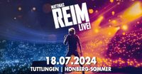 1 Ticket für Matthias Reim am 18.7. in Tuttlingen gesucht Baden-Württemberg - Villingen-Schwenningen Vorschau